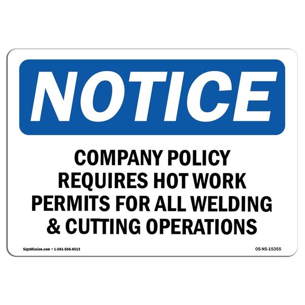 Signmission OSHA Sign, Company Policy Requires Hot Work Permits, 5in X 3.5in Decal, 5" W, 3.5" H, Landscape OS-NS-D-35-L-15355